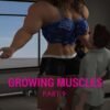 Growing Muscles - Part 9 - female bodybuilder 